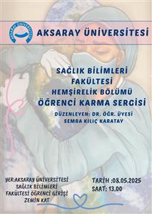 Hemşirelik Bölümü 2024- 2025 Öğrenci Karma Sergisi